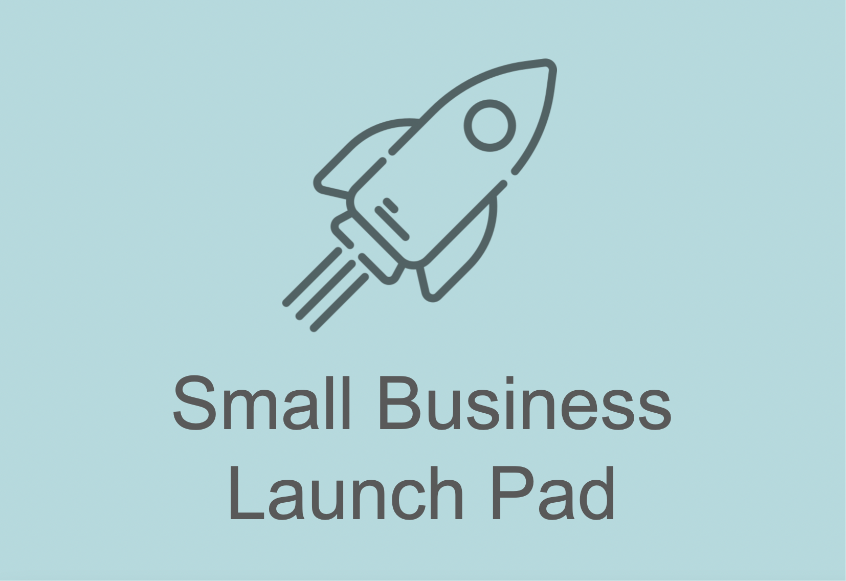 Small Business Launch Pad